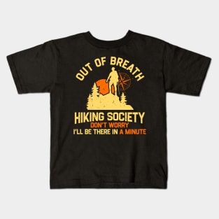 Out of breath hiking society Kids T-Shirt